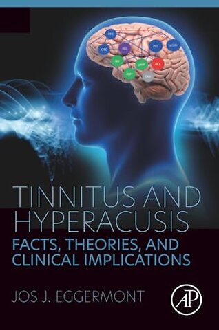 Tinnitus and Hyperacusis
