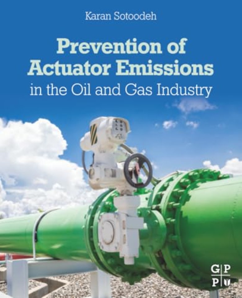 Prevention of Actuator Emissions in the Oil and Gas Industry