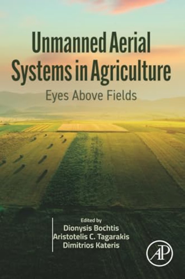 Unmanned Aerial Systems in Agriculture