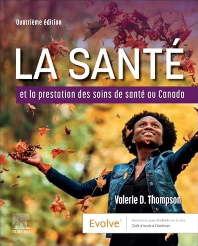 La Santé et la Prestation des Soins de Santé au Canada