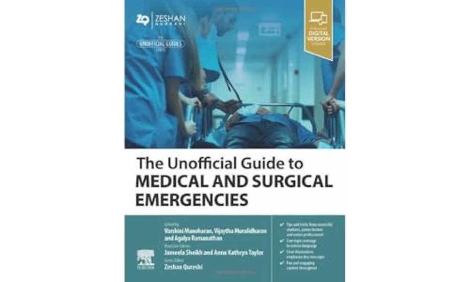 The Unofficial Guide to Medical and Surgical Emergencies