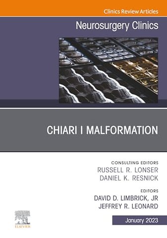 Chiari I Malformation, An Issue of Neurosurgery Clinics of North America