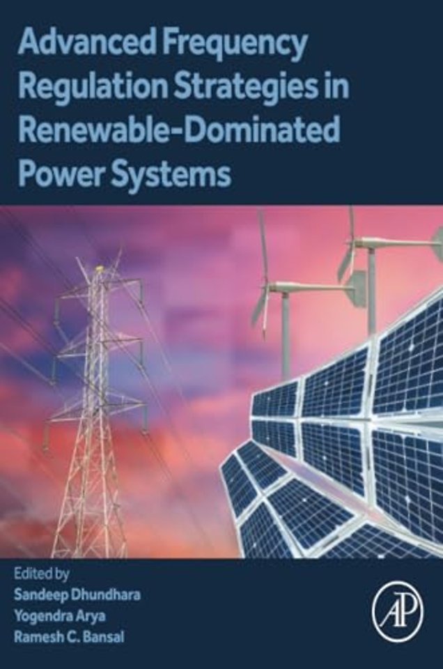 Advanced Frequency Regulation Strategies in Renewable-Dominated Power Systems