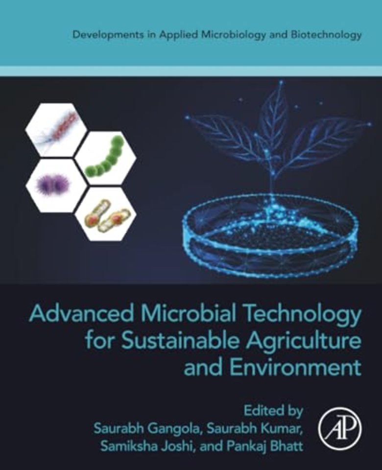 Advanced Microbial Technology for Sustainable Agriculture and Environment
