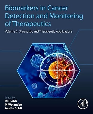 Biomarkers in Cancer Detection and Monitoring of Therapeutics