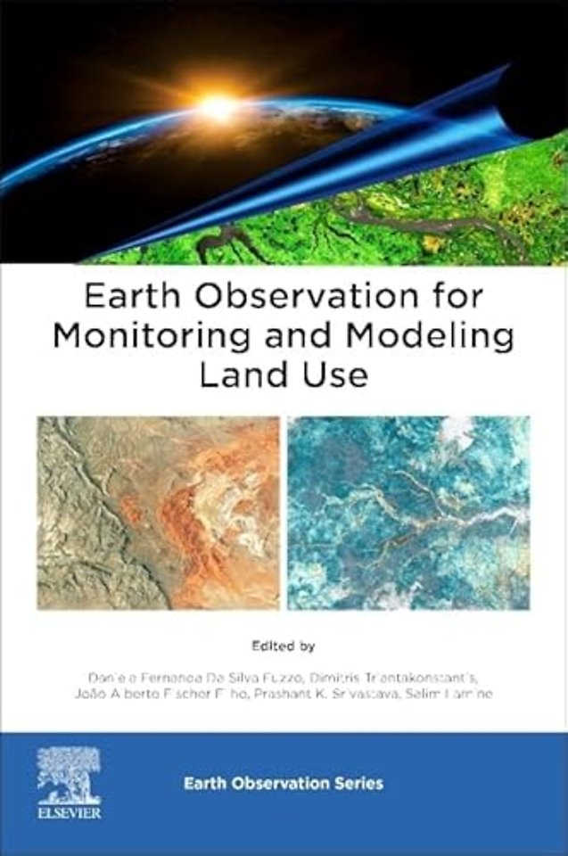 Earth Observation for Monitoring and Modeling Land Use