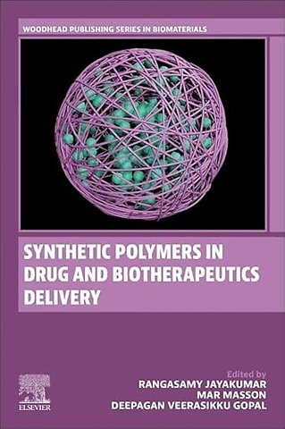 Synthetic Polymers in Drug and Biotherapeutics Delivery