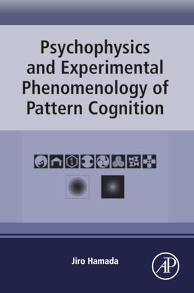 Psychophysics and Experimental Phenomenology of Pattern Cognition