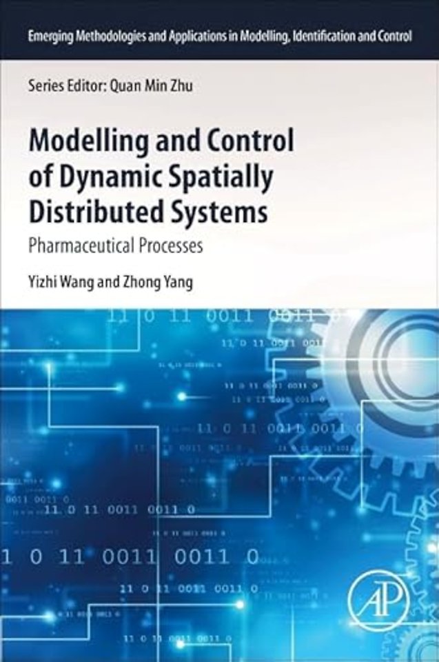 Modeling and Control of Dynamic Spatially Distributed Systems