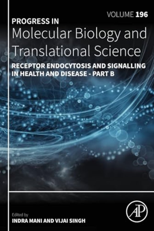 Receptor Endocytosis and Signalling in Health and Disease - Part B