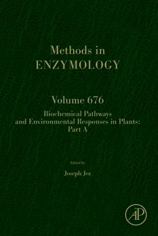Biochemical Pathways and Environmental Responses in Plants: Part A