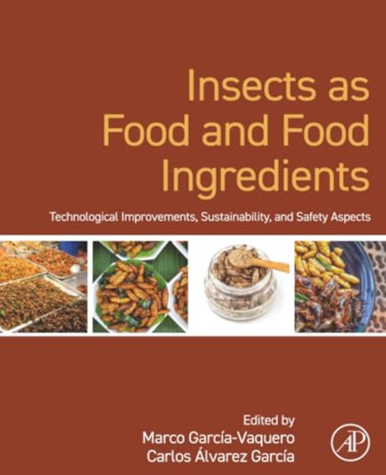 Insects as Food and Food Ingredients