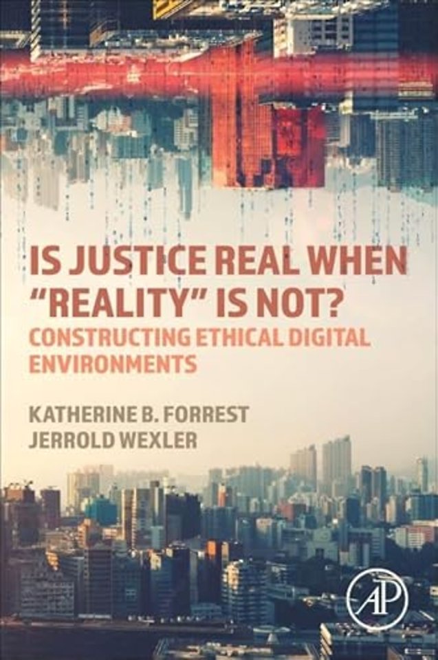 Is Justice Real When “Reality is Not?