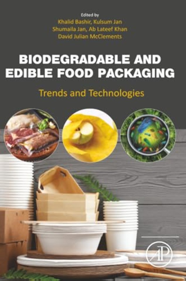 Biodegradable and Edible Food Packaging