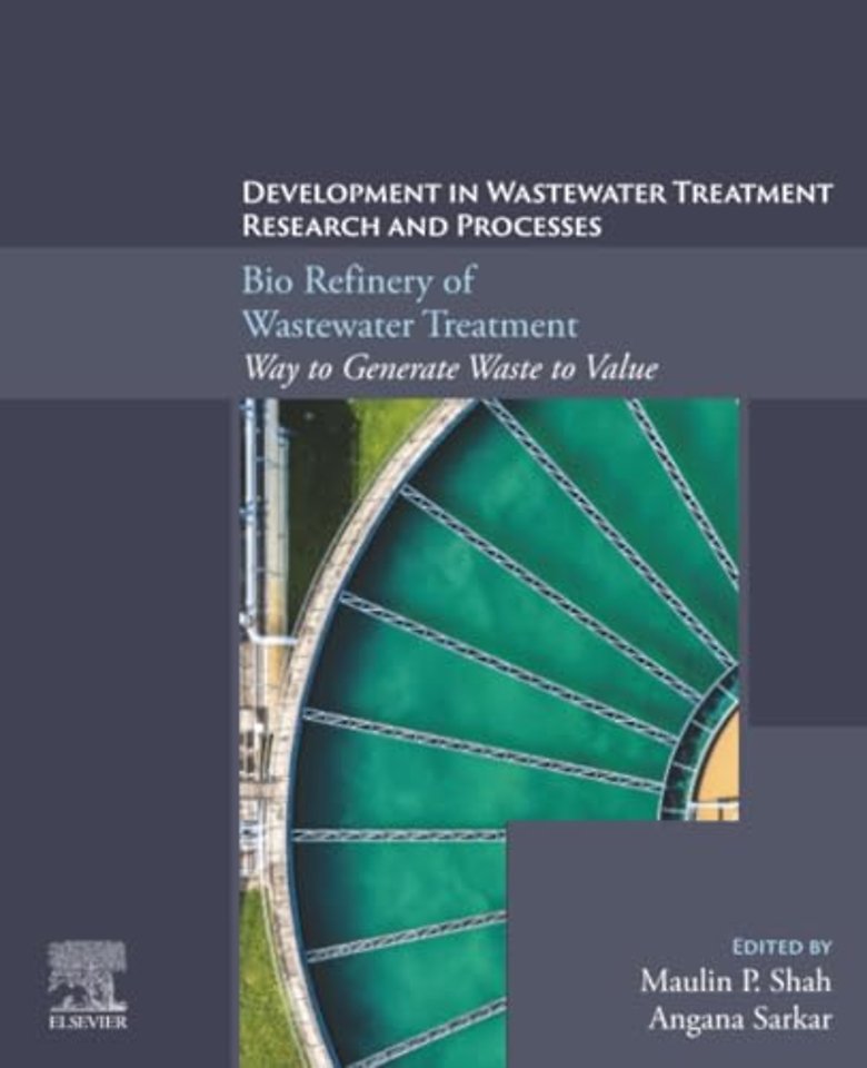 Bio Refinery of Wastewater Treatment