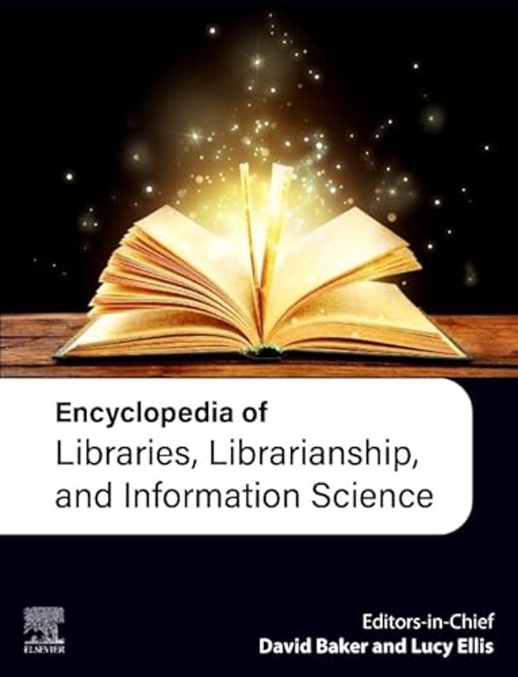 Encyclopedia of Libraries, Librarianship, and Information Science