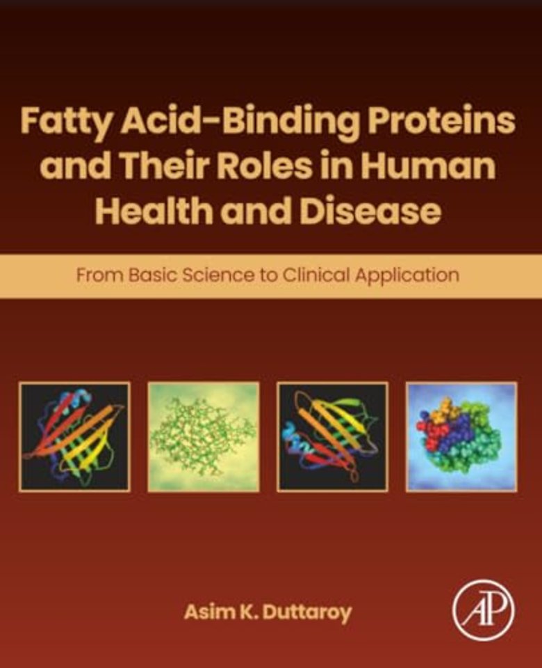 Fatty Acid-Binding Proteins and Their Roles in Human Health and Disease