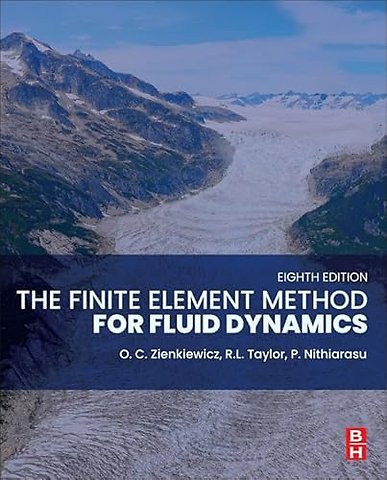 The Finite Element Method for Fluid Dynamics