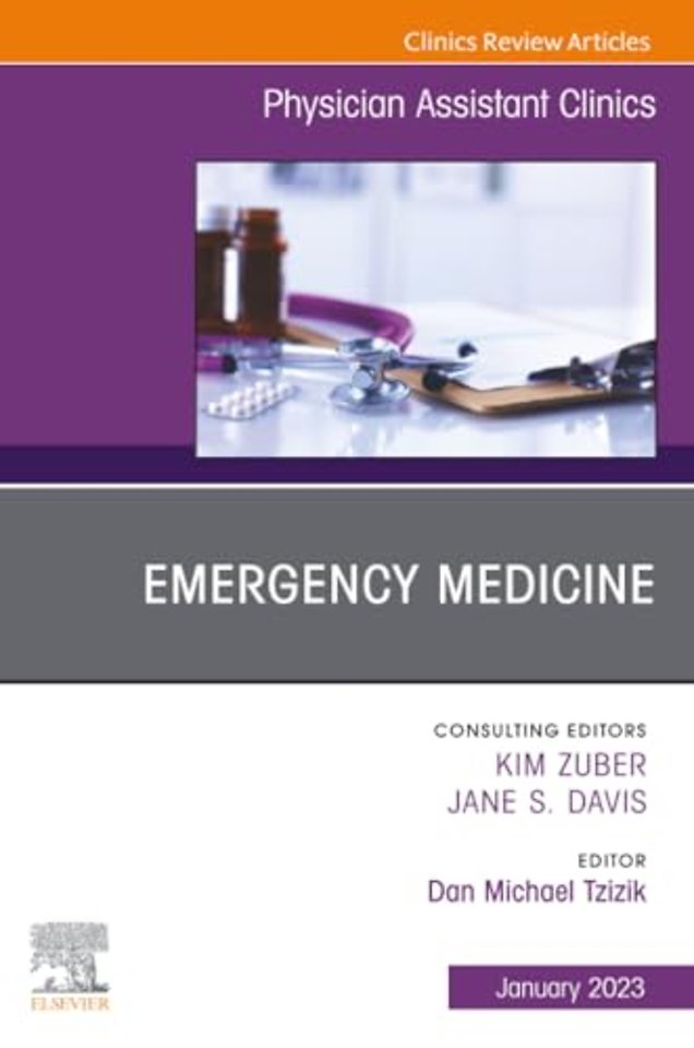 Emergency Medicine, An Issue of Physician Assistant Clinics