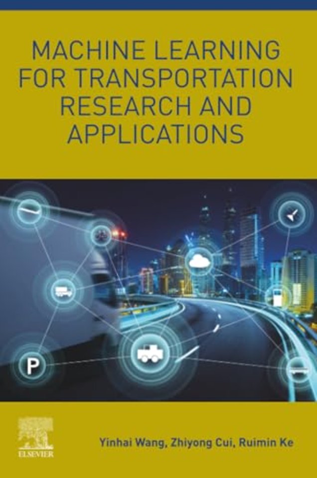 Machine Learning for Transportation Research and Applications