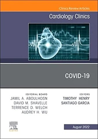Covid-19, An Issue of Cardiology Clinics