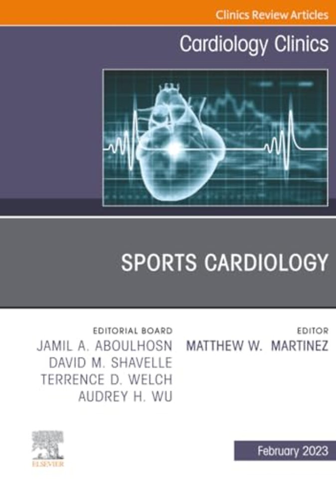 Sports Cardiology, An Issue of Cardiology Clinics