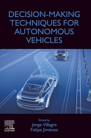 Decision-Making Techniques for Autonomous Vehicles