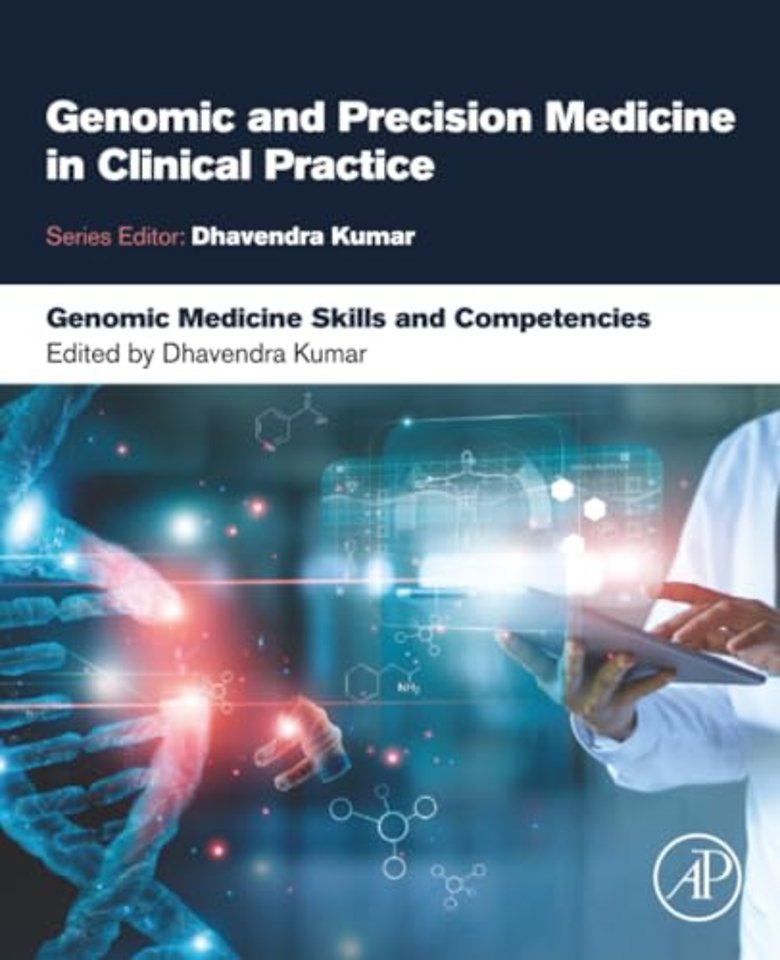 Genomic Medicine Skills and Competencies
