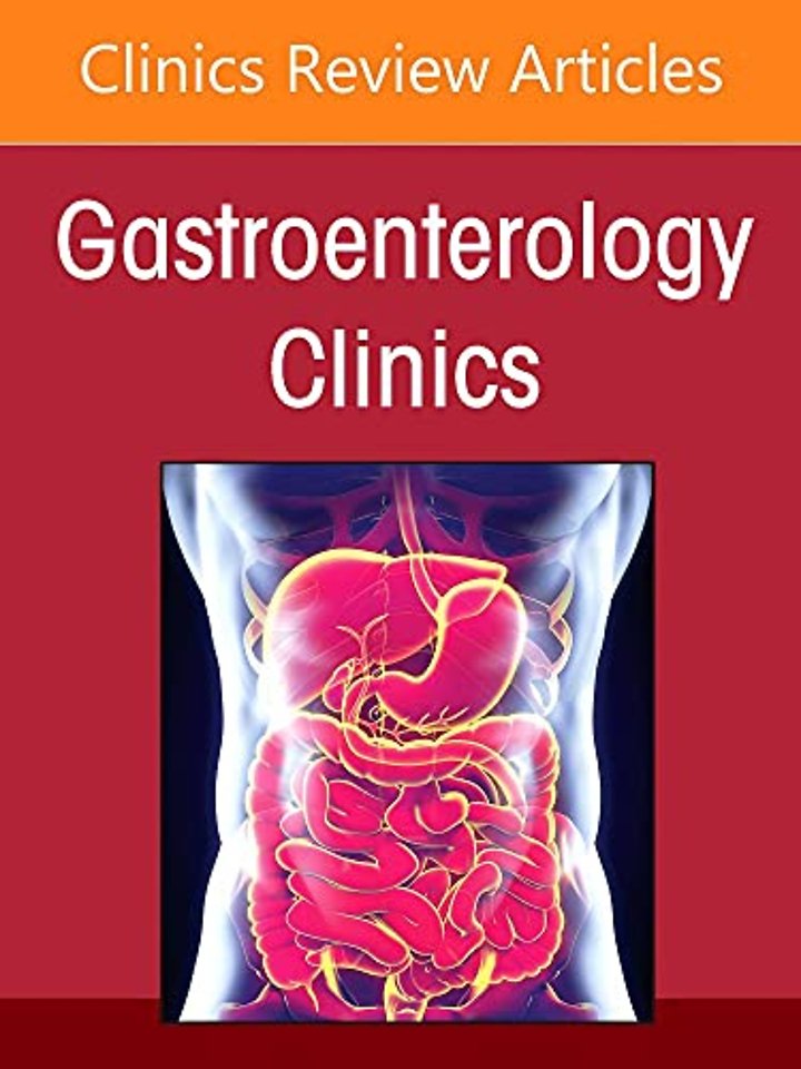 Psychogastroenterology, An Issue of Gastroenterology Clinics of North America