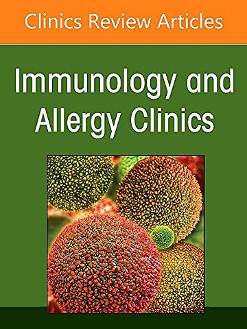 Drug Hypersensitivity, An Issue of Immunology and Allergy Clinics of North America