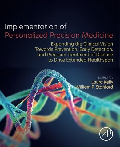 Implementation of Personalized Precision Medicine