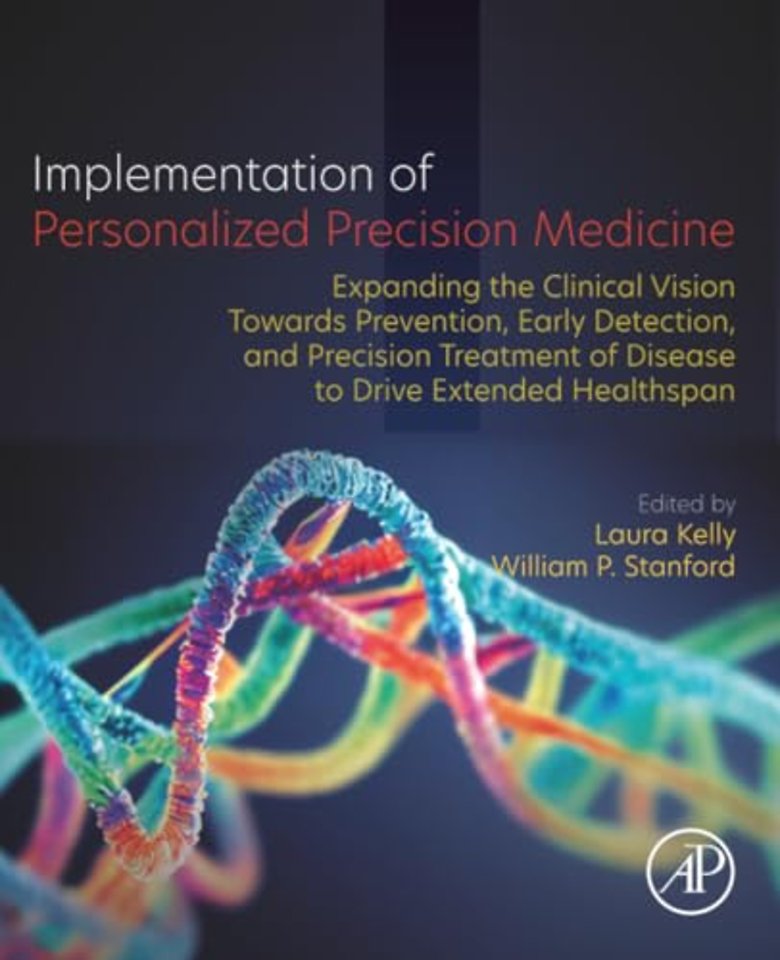 Implementation of Personalized Precision Medicine