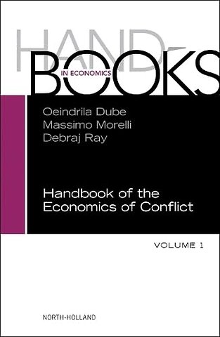 Handbook of the Economics of Conflict
