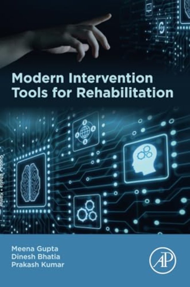 Modern Intervention Tools for Rehabilitation
