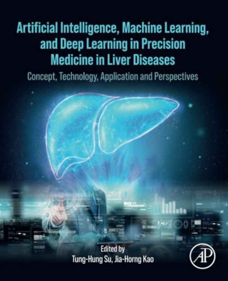 Artificial Intelligence, Machine Learning, and Deep Learning in Precision Medicine in Liver Diseases