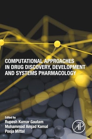 Computational Approaches in Drug Discovery, Development and Systems Pharmacology