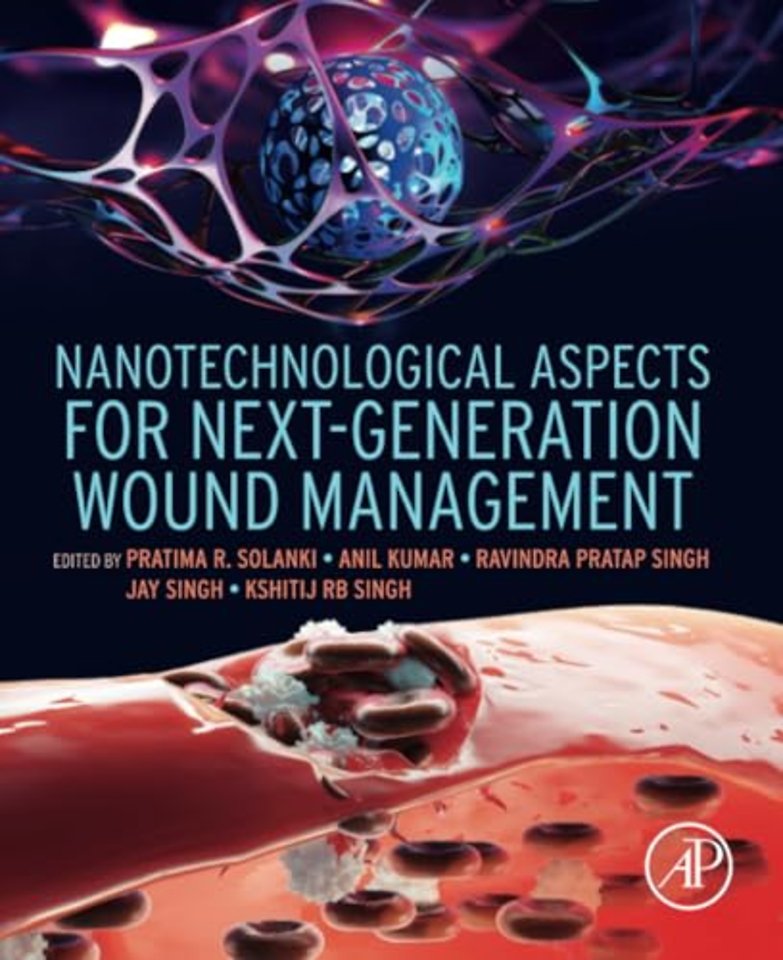 Nanotechnological Aspects for Next-Generation Wound Management