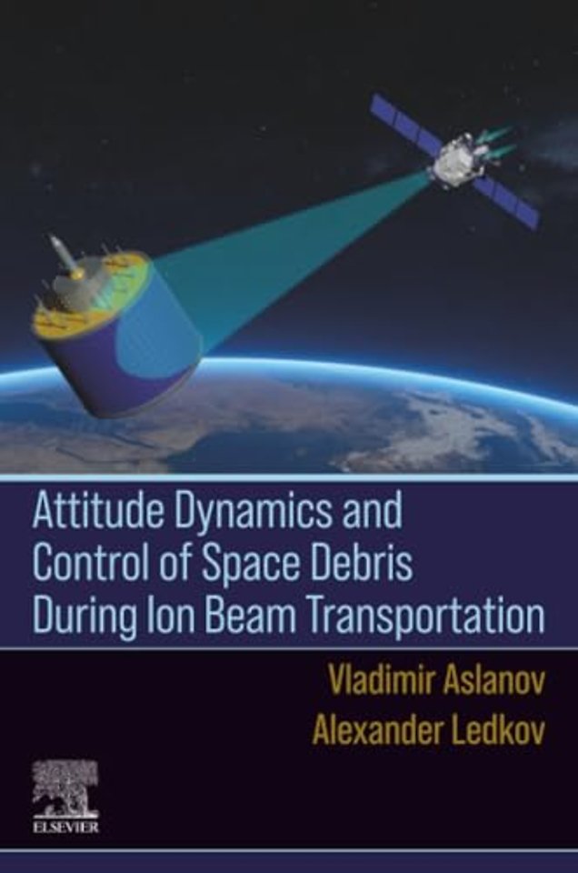 Attitude Dynamics and Control of Space Debris During Ion Beam Transportation