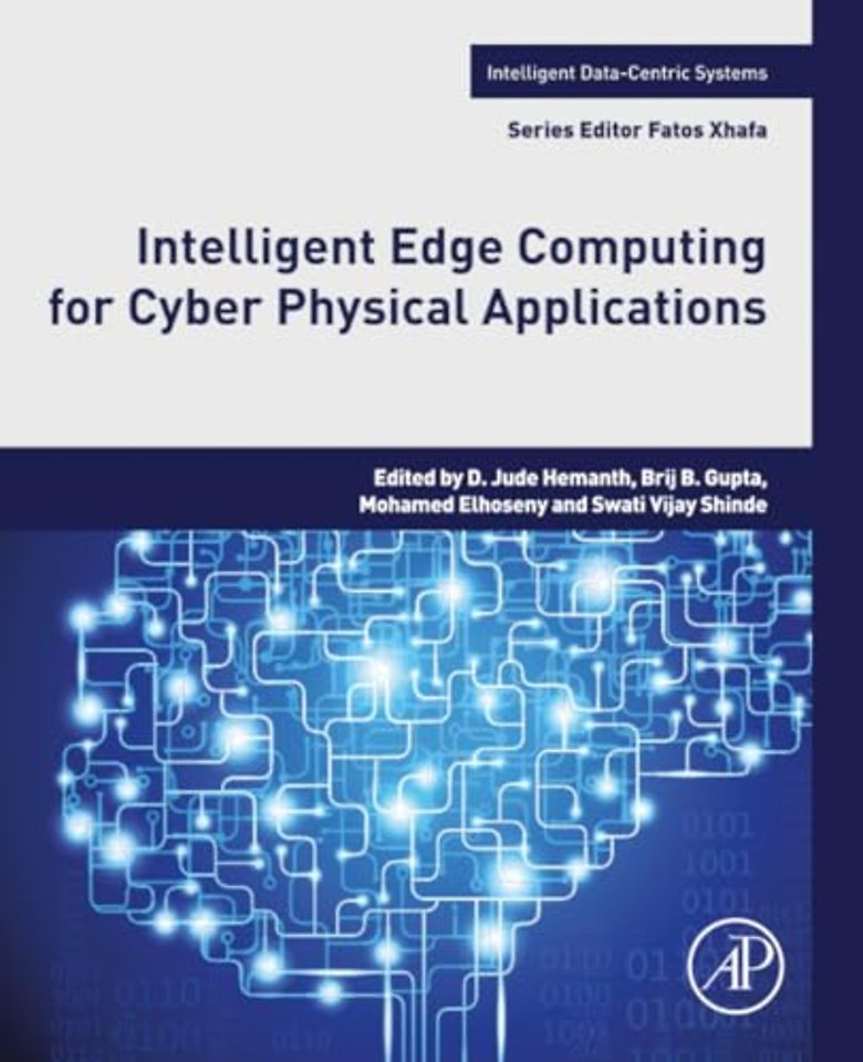 Intelligent Edge Computing for Cyber Physical Applications