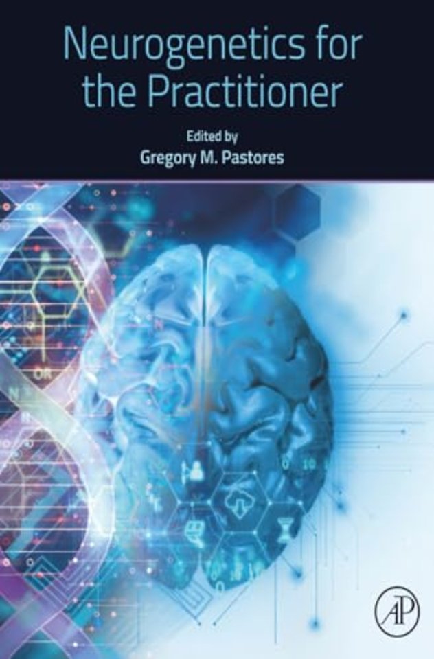 Neurogenetics for the Practitioner