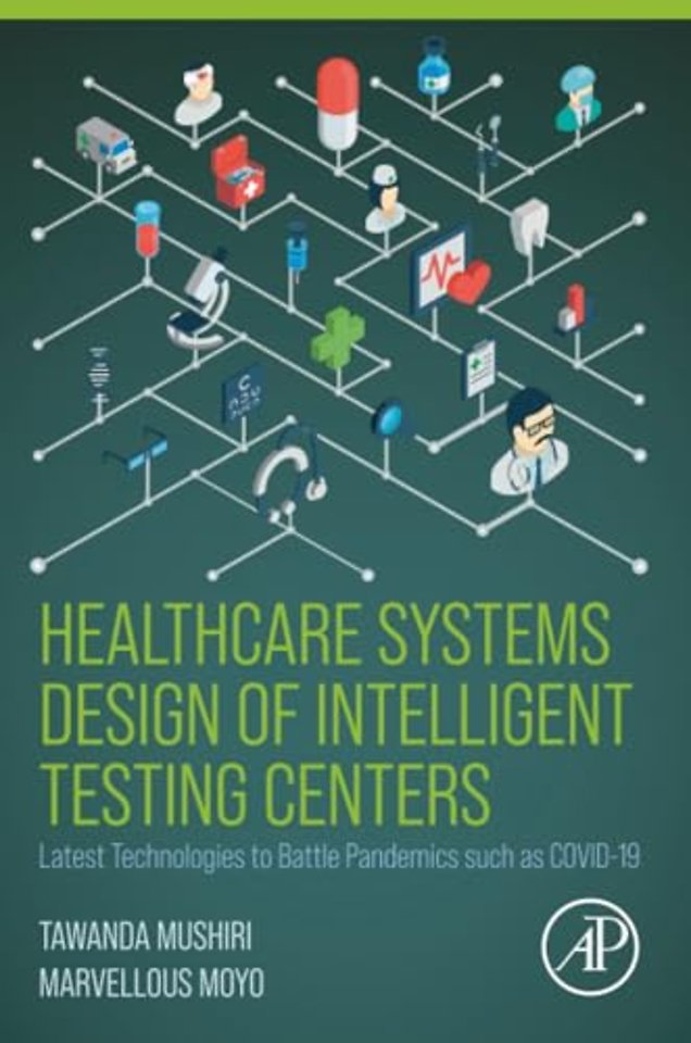 Healthcare Systems Design of Intelligent Testing Centers