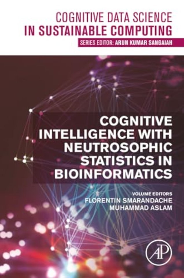 Cognitive Intelligence with Neutrosophic Statistics in Bioinformatics