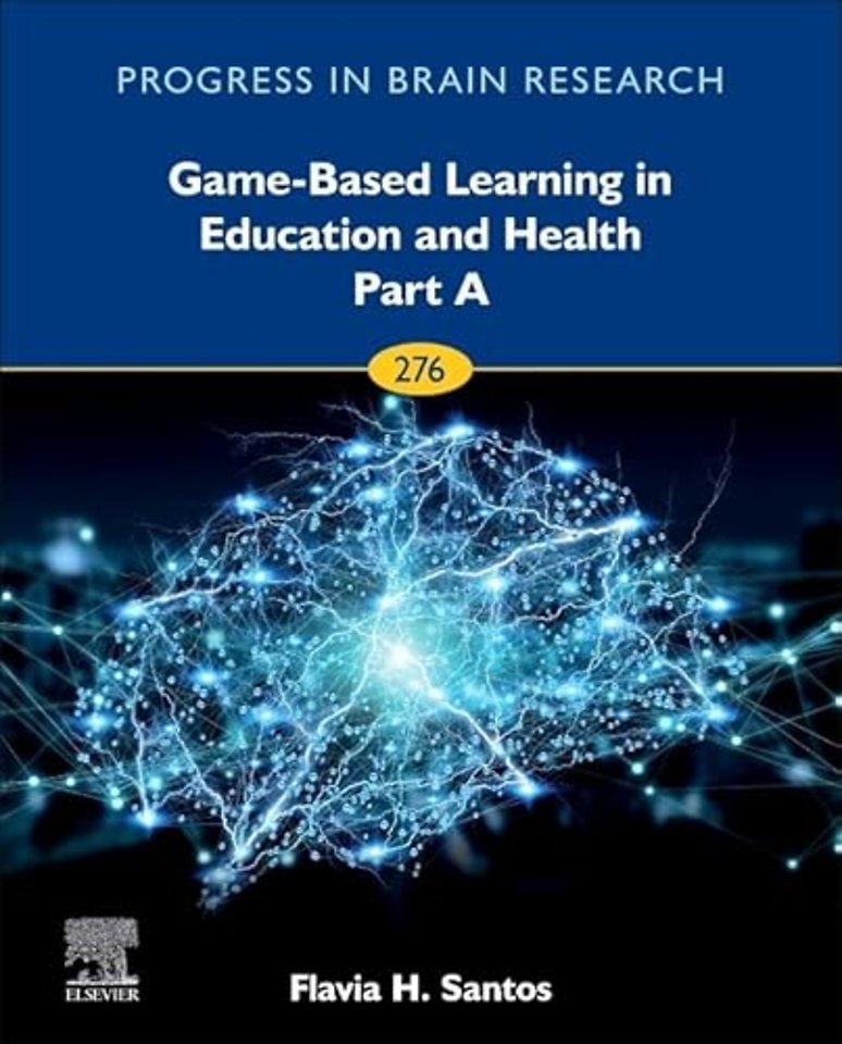 Game-Based Learning in Education and Health - Part A