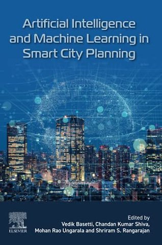 Artificial Intelligence and Machine Learning in Smart City Planning