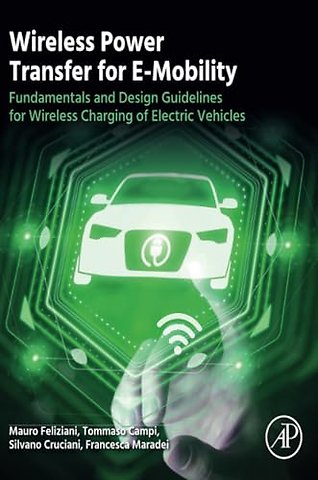 Wireless Power Transfer for E-Mobility