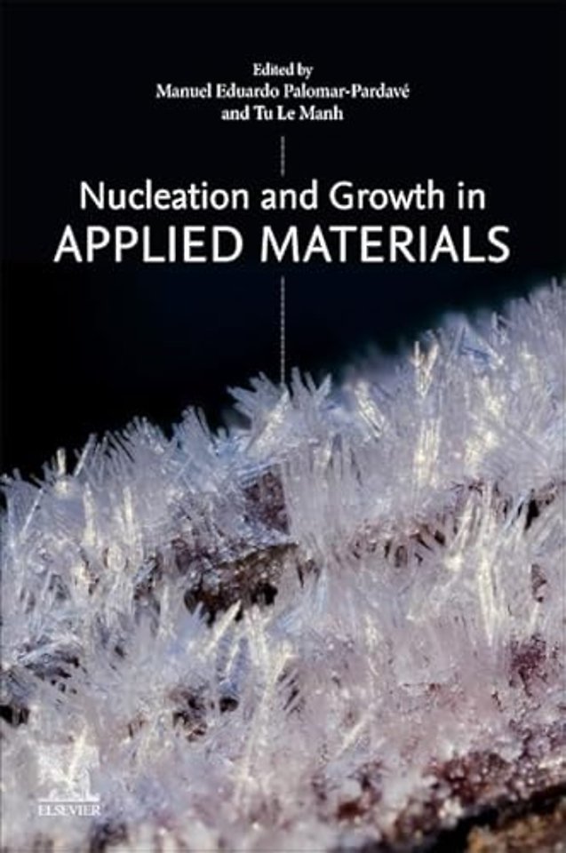 Nucleation and Growth in Applied  Materials