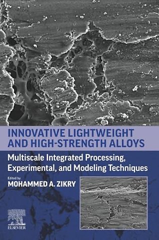 Innovative Lightweight and High-Strength Alloys