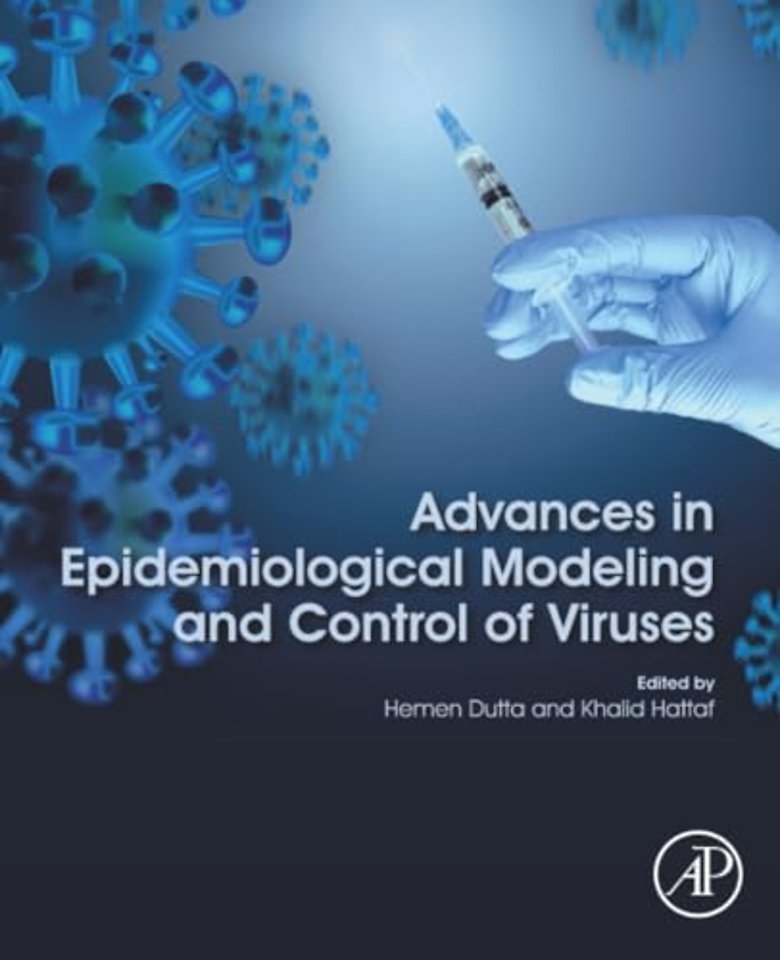 Advances in Epidemiological Modeling and Control of Viruses