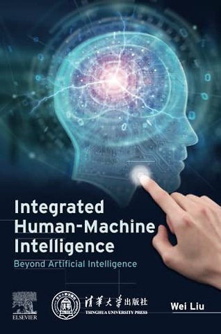 Integrated Human-Machine Intelligence