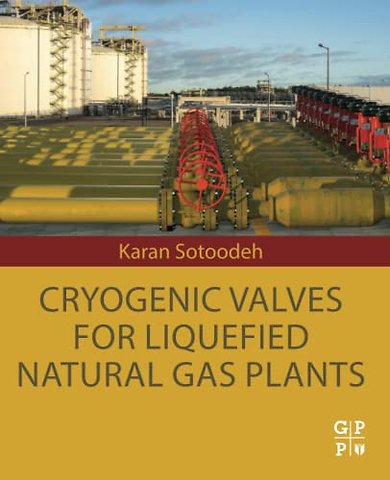 Cryogenic Valves for Liquefied Natural Gas Plants